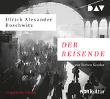 Der Reisende - Ulrich Alexander Boschwitz