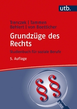 Grundzüge des Rechts - Trenczek, Thomas; Tammen, Britta; Behlert, Wolfgang; von Boetticher, Arne