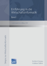 Einführung in die Wirtschaftsinformatik, Band 1 - Andreas Gäbler