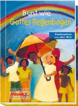 Bunt wie Gottes Regenbogen - 