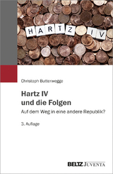 Hartz IV und die Folgen - Butterwegge, Christoph
