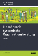 Handbuch Systemische Organisationsberatung - Eckard König, Gerda Volmer