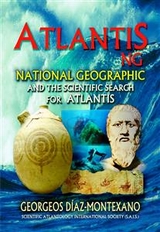 ATLANTIS . NG National Geographic  and the scientific search for Atlantis -  Georgeos Diaz-Montexano