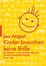 Kinder brauchen keine Brille - Leo Angart