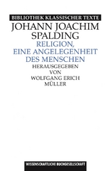 Religion, eine Angelegenheit des Menschen - Wolfgang Erich Müller, Johann Spalding