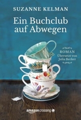 Ein Buchclub auf Abwegen - Suzanne Kelman