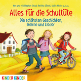 Alles für die Schultüte. Die schönsten Geschichten, Reime und Lieder