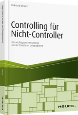 Controlling für Nicht-Controller - Reinhard Bleiber