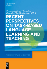 Recent Perspectives on Task-Based Language Learning and Teaching - 