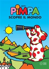 Pimpa scopre il mondo - Francesco Tullio-Altan