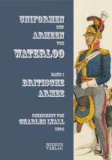 Uniformen der Armeen von Waterloo - 