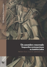 Un asombro renovado : vanguardias contemporáneas en América Latina - 