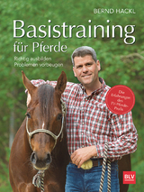 Basistraining für Pferde - Hackl, Bernd