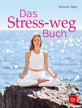 Das Stress-weg-Buch - Tatay, Simone