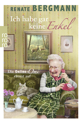 Ich habe gar keine Enkel - Renate Bergmann