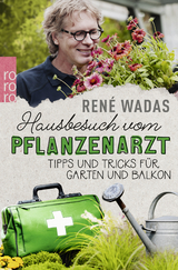 Hausbesuch vom Pflanzenarzt - René Wadas