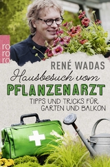 Hausbesuch vom Pflanzenarzt - René Wadas