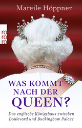 Was kommt nach der Queen? - Mareile Höppner