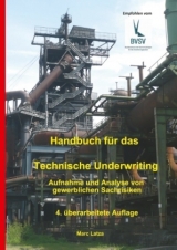 Handbuch für das Technische Underwriting - Latza, Marc