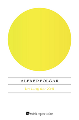 Im Lauf der Zeit - Alfred Polgar