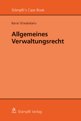 Allgemeines Verwaltungsrecht - René Wiederkehr