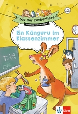 Klett Zoo der Zaubertiere: Ein Känguru im Klassenzimmer, 1./2. Klasse - Matthias von Bornstädt