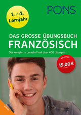 PONS Das große Übungsbuch Französisch 1.-4. Lernjahr - 