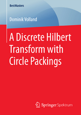 A Discrete Hilbert Transform with Circle Packings - Dominik Volland