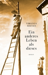 Ein anderes Leben als dieses - Virginia Reeves