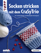 Socken stricken mit dem CraSyTrio (kreativ.kompakt.) -  Frechverlag