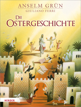 Die Ostergeschichte - Midi - - Anselm Grün