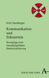 Kommunikation und Erkenntnis -  Erich Hamberger