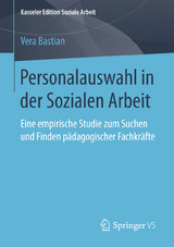 Personalauswahl in der Sozialen Arbeit - Vera Bastian