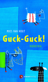 Guck-Guck! - Mies Van Hout