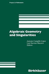 Algebraic Geometry and Singularities - 