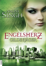 Gilde der Jäger - Engelsherz -  Nalini Singh