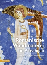 Romanische Wandmalerei im Vinschgau - Helmut Stampfer