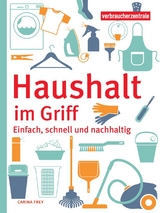 Haushalt im Griff - Carina Frey