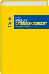 Handbuch Datenschutzrecht - Ekkehard Diregger