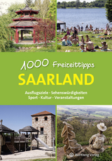 Saarland - 1000 Freizeittipps - Günther Klahm