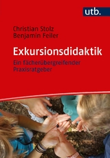 Exkursionsdidaktik - Christian Stolz, Benjamin Feiler