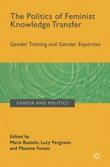 The Politics of Feminist Knowledge Transfer - 