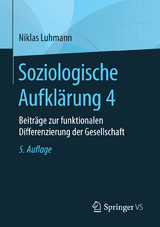 Soziologische Aufklärung 4 - Niklas Luhmann