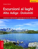 Escursioni ai laghi in Alto Adige - Hanspaul Menara