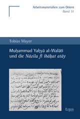 Muhammad Yahya al-Walati und die Nazila fi ibahat atay - Tobias Mayer