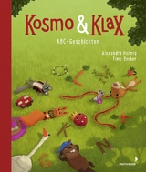 Kosmo & Klax ABC-Geschichten - Alexandra Helmig
