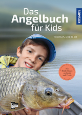 Das Angelbuch für Kids - Gretler, Thomas