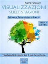 Visualizzazioni sulle stagioni (ebook + audiolibro) - Gianna Marchesini
