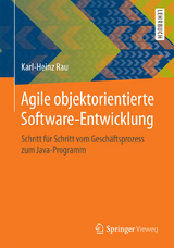 Agile objektorientierte Software-Entwicklung - Karl-Heinz Rau