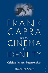 Frank Capra and the Cinema of Identity - Malcolm Scott